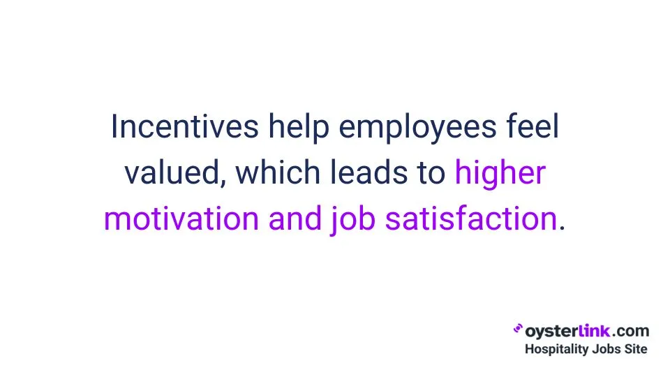 incentives help employees feel valued