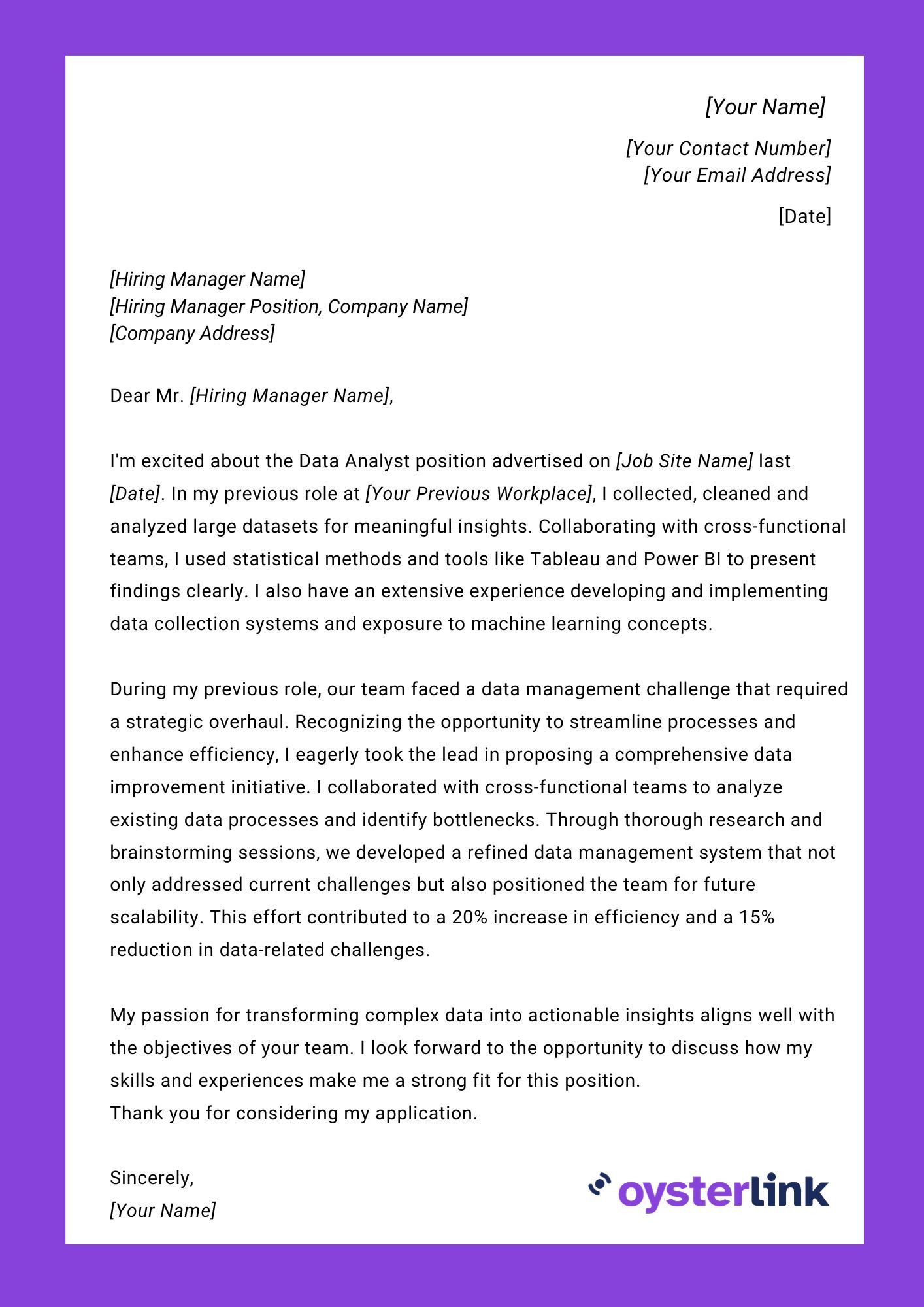 A cover letter tailored for a Data Analyst position, featuring a formal tone with a concise introduction, emphasis on analytical skills and detailed work experience in data analysis and interpretation