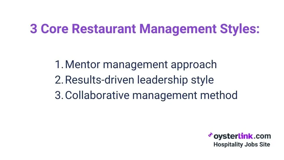 3 core restaurant management styles