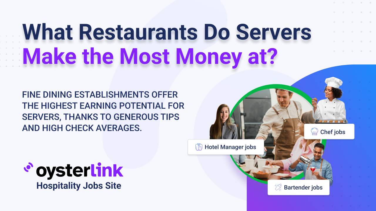 What Restaurants Do Servers Make the Most Money at?