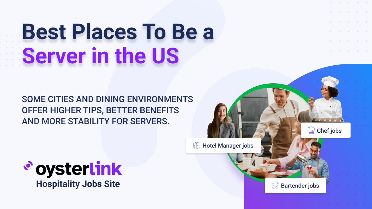 Best Places to Be a Server in the US 