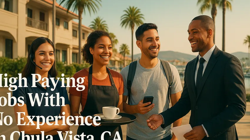 Hospitality jobs in Chula Vista with no experience