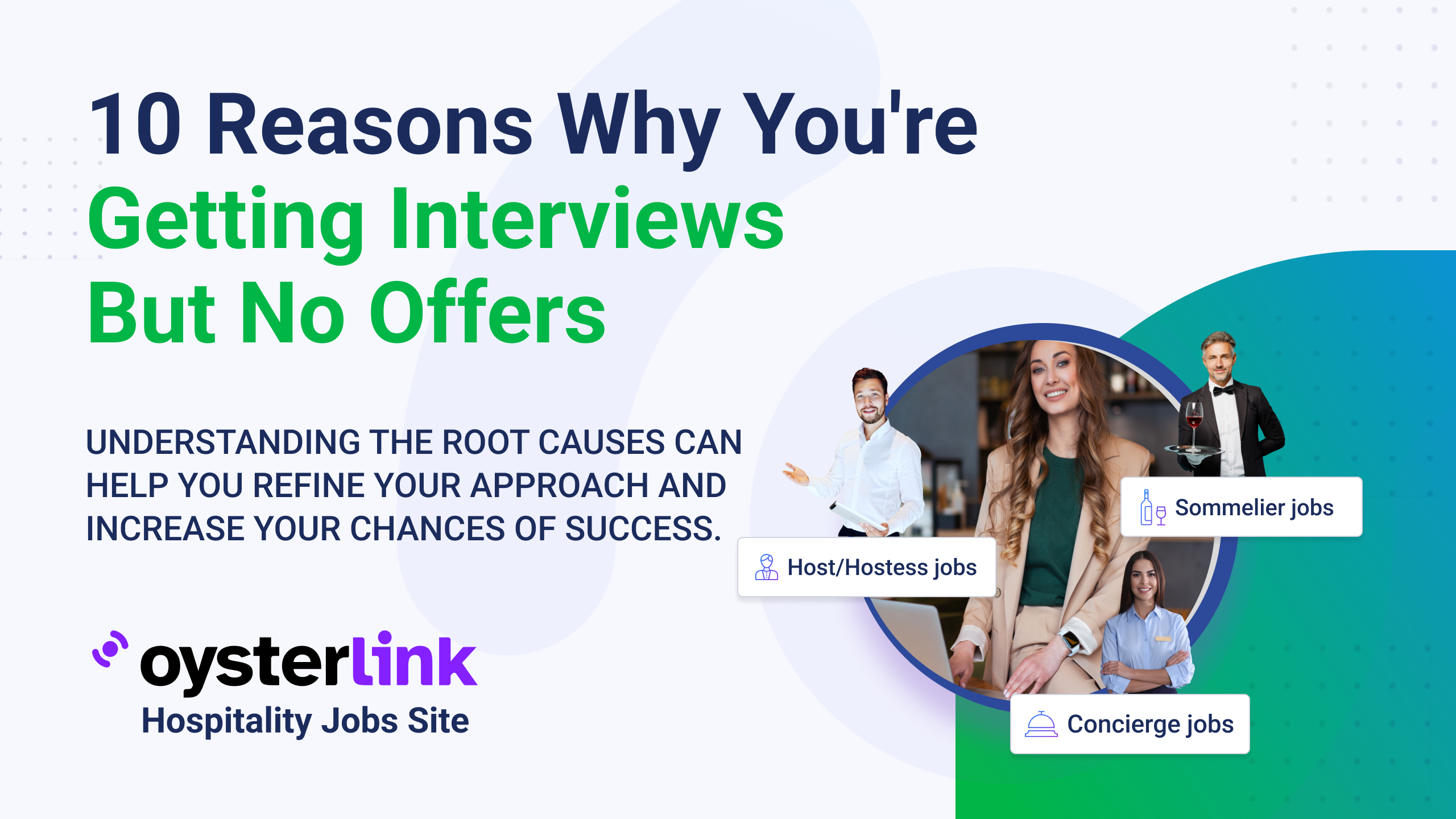 10 Reasons Why You're Getting Interviews But No Offers  