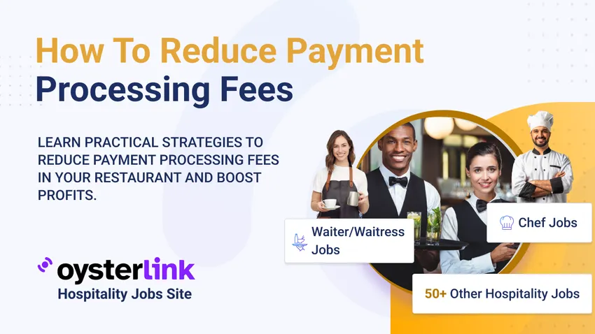 How To Reduce Payment Processing Fees in Your Restaurant