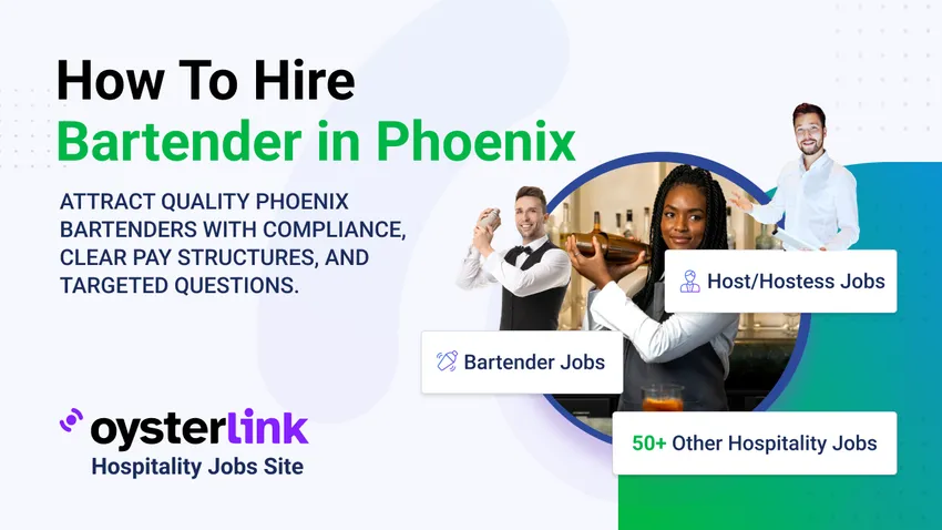 Hiring bartender in Phoenix