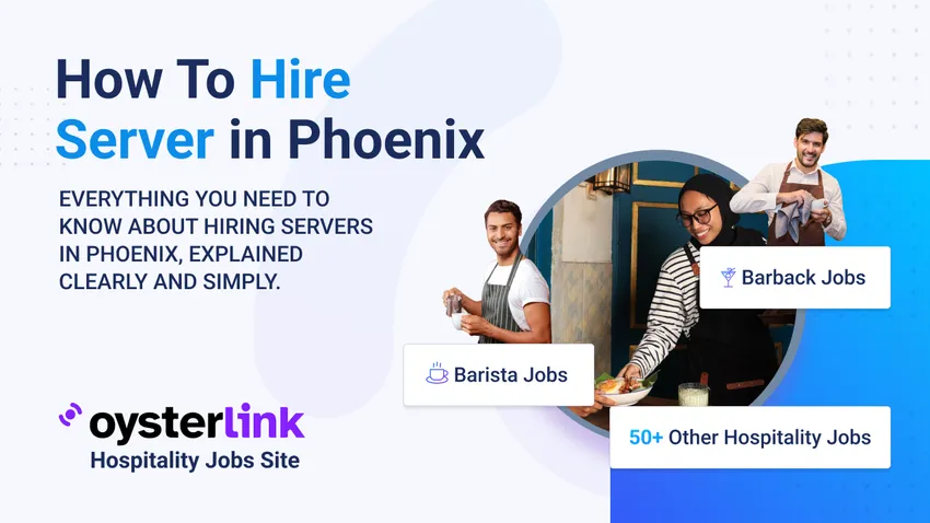 Server hiring in Phoenix