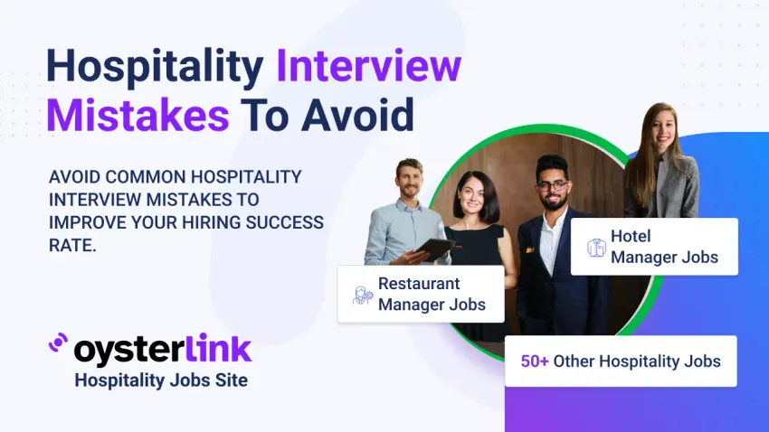 hospitality interview mistakes