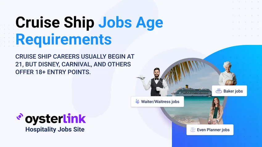 cruise ship employee age requirement