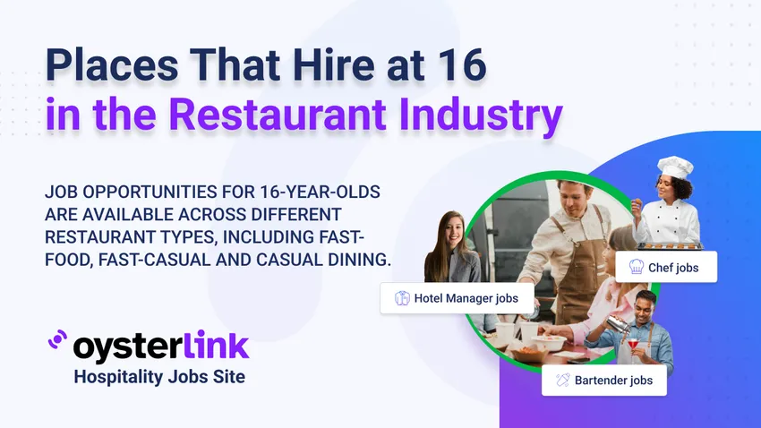 Places That Hire at 16 in the Restaurant Industry