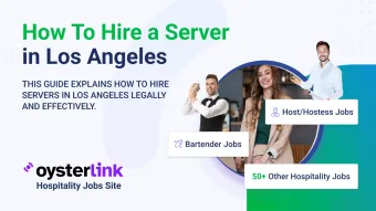 Hiring server in Los Angeles