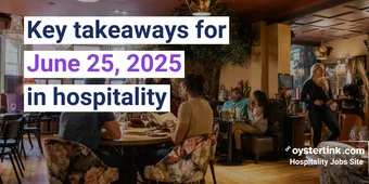 Hospitality News Now | June 25, 2025