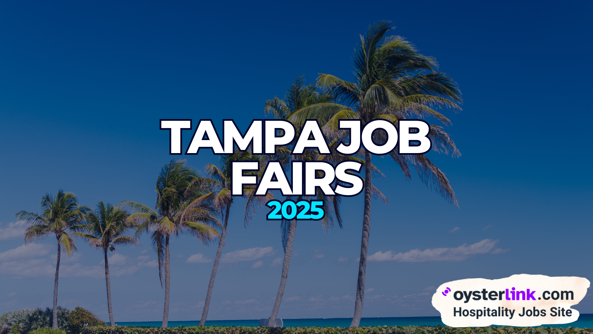 Job Fairs Tampa 2025: Connect, Interview and Get Hired