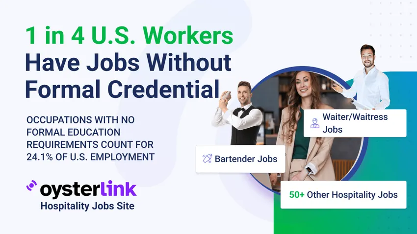 1 in 4 U.S. workers have jobs without formal credential