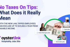 No Taxes on Tips: What it Means for Workers and Employers