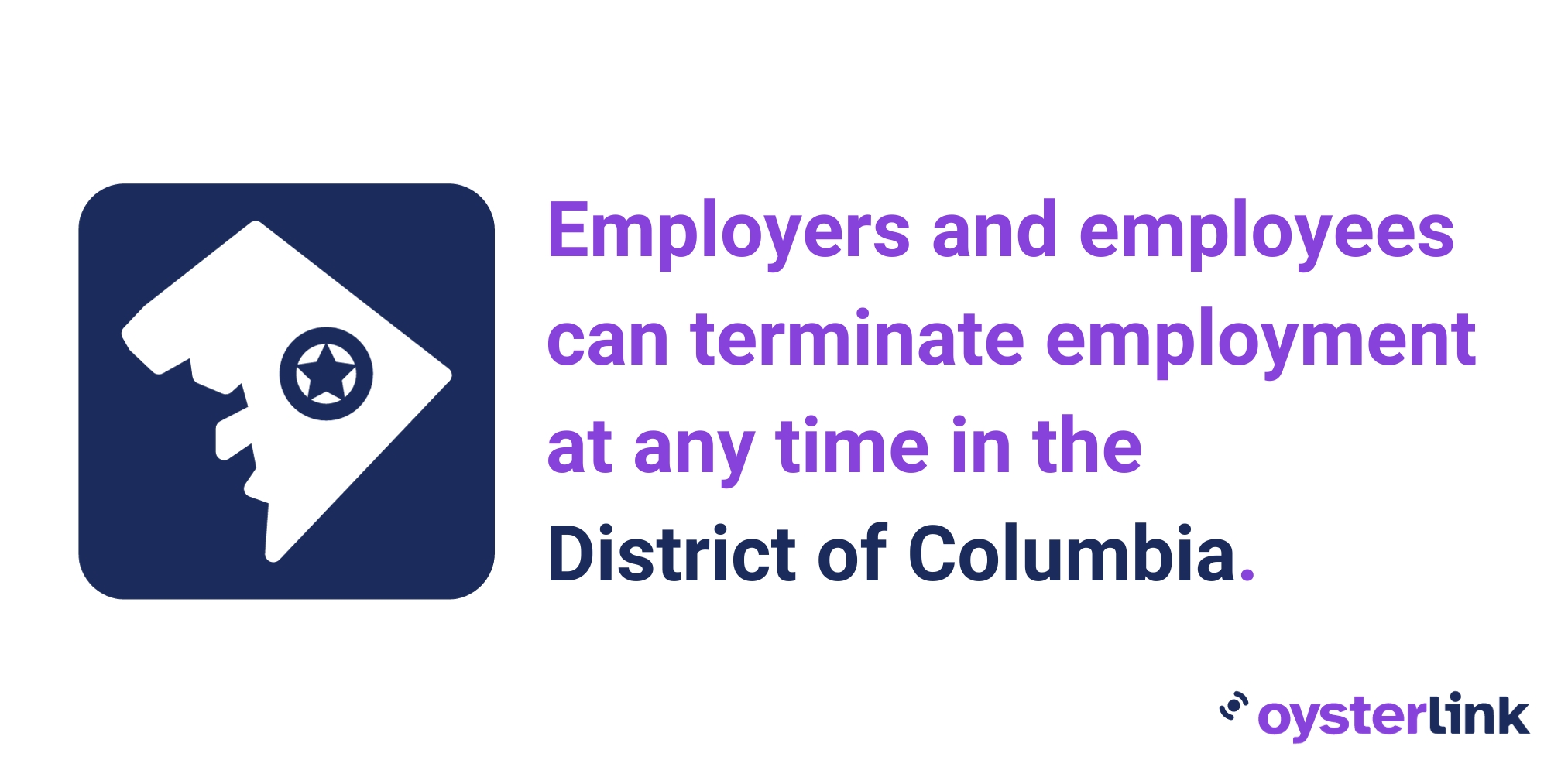 The District of Columbia is an at-will employment state.