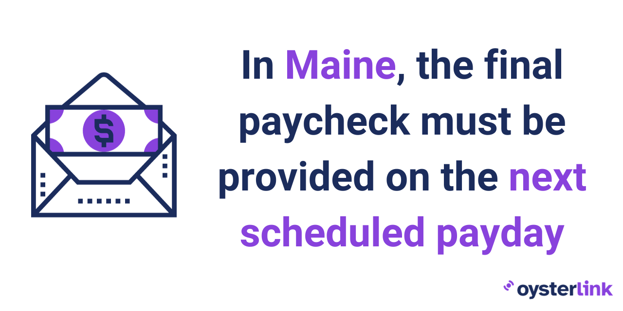 When an employer terminates an employee, they are required to issue a final paycheck on the next regularly scheduled pay date