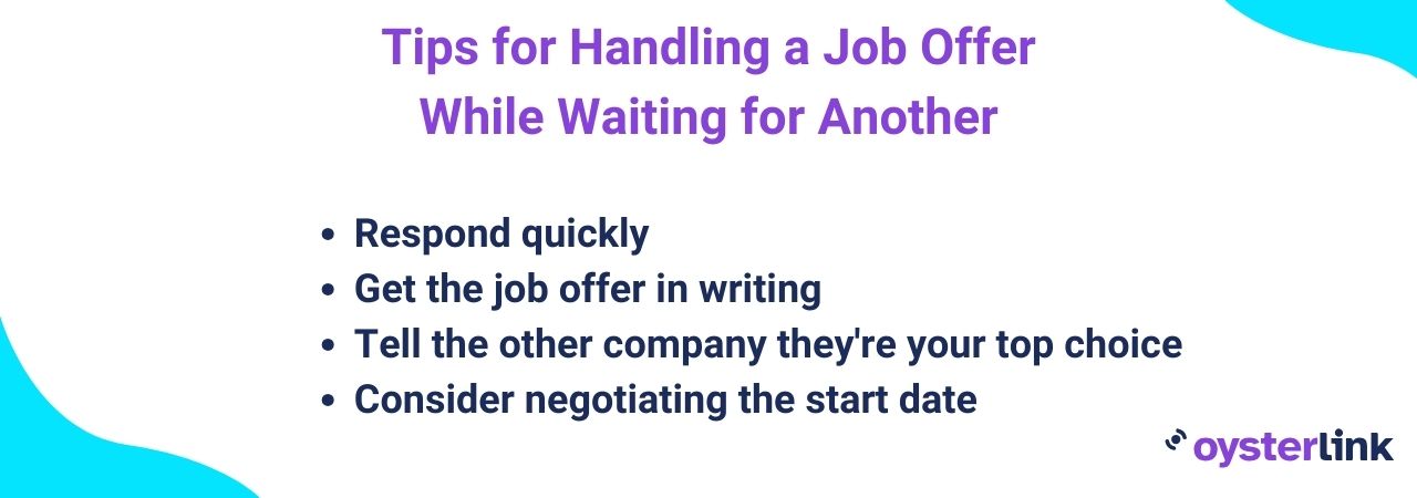 tips for responding to a job offer while waiting for other offers