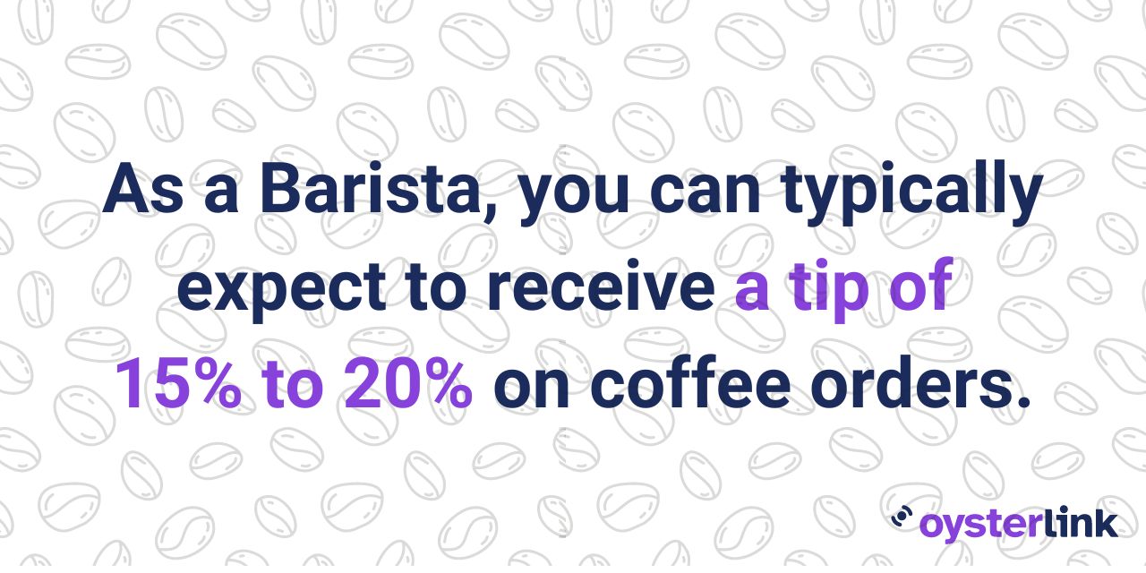 How much Baristas receive in tips