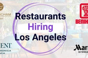 Restaurants hiring Los Angeles featured image