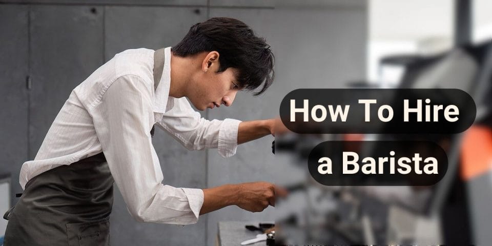 how to hire a barista_main photo