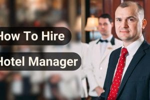 how to hire a hotel manager main photo