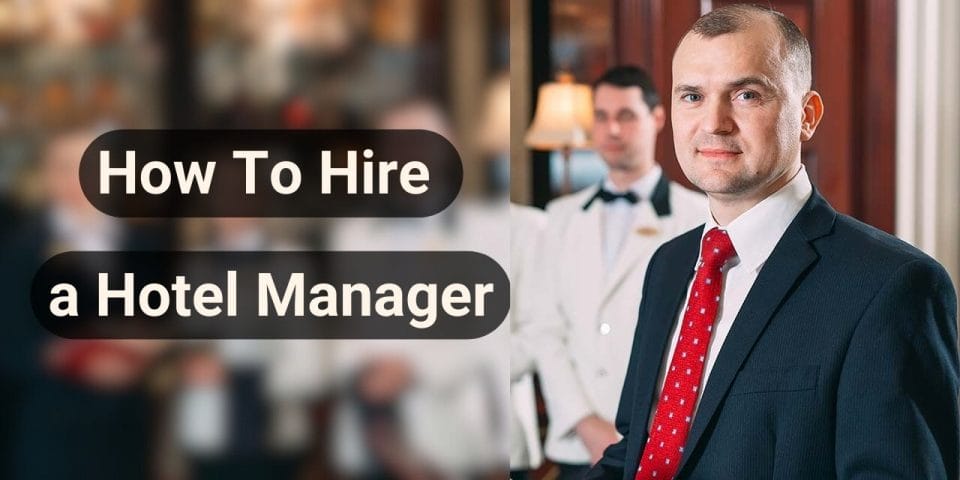 how to hire a hotel manager main photo