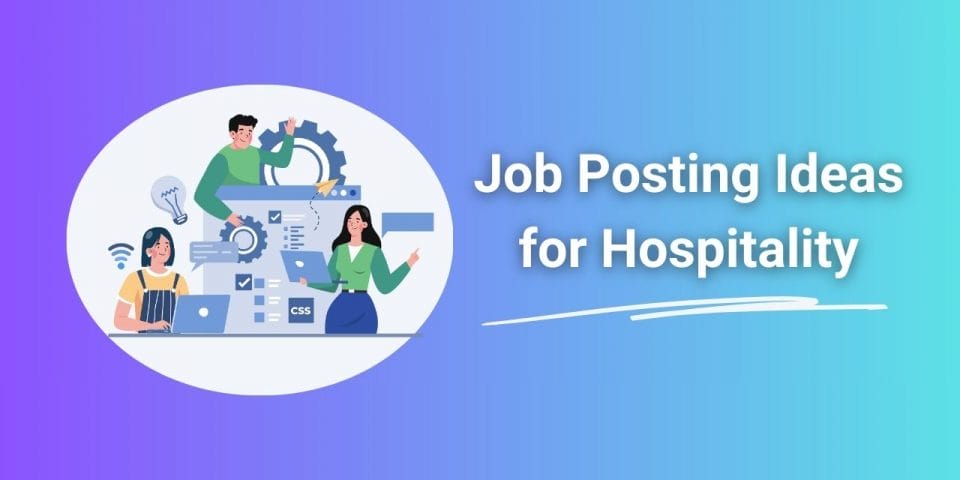 creative ways to post hospitality jobs