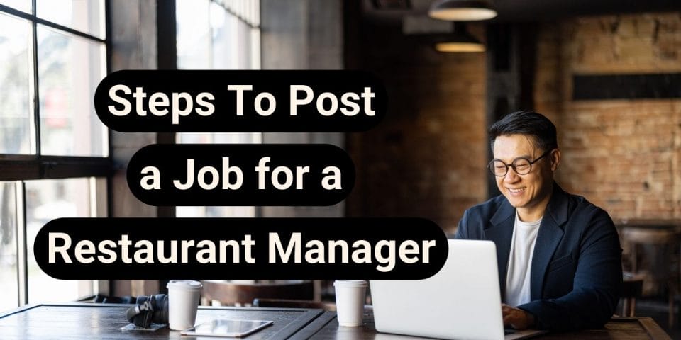 steps to post a job for a restaurant manager main photo