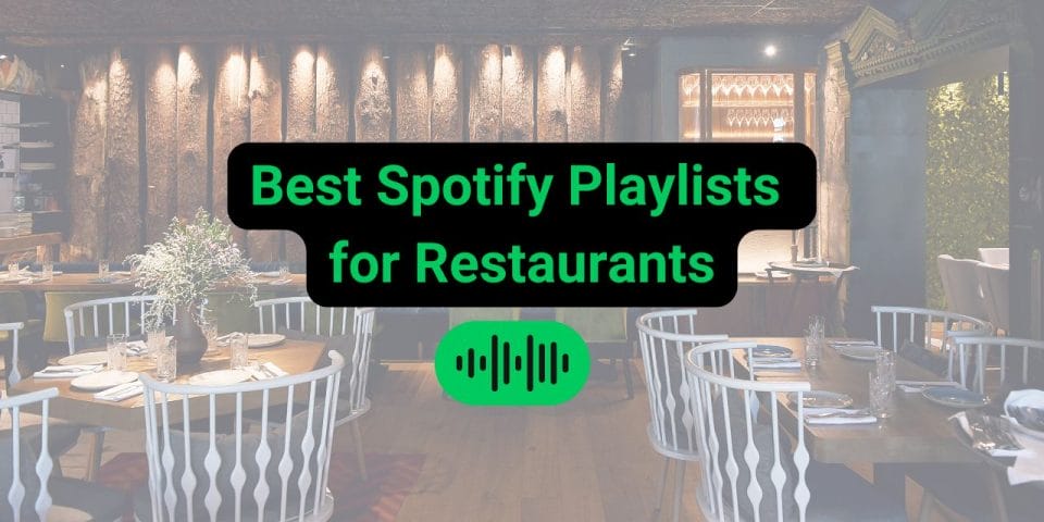 best Spotify playlists for restaurants