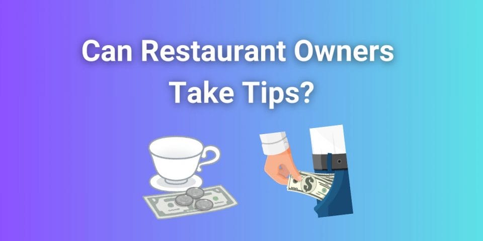 can_restaurant_owners_take_tips_featured