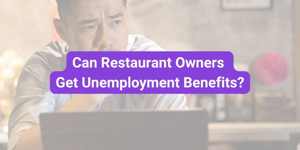 can restaurant owners get unemployment benefits?