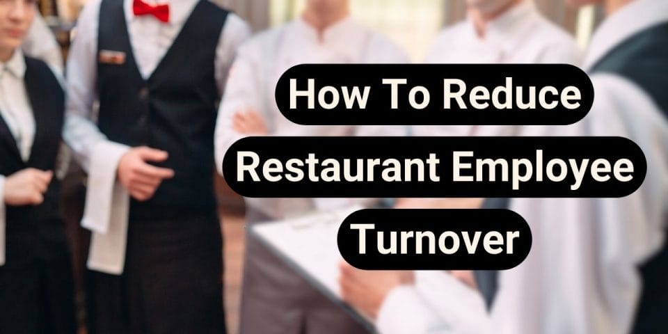 how to reduce restaurant employee turnover main photo