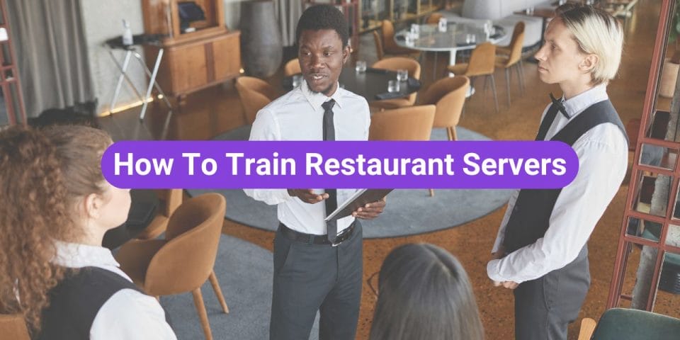 restaurant manager training new servers