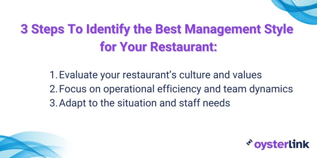 3 steps to identify the best management style for your restaurant