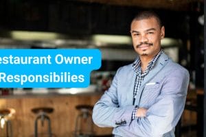 restaurant owner responsibilities