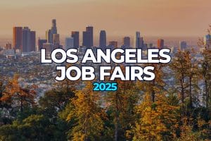 los angeles job fairs 2025