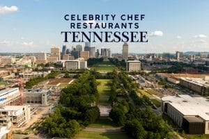 Celebrity chef restaurants tennessee