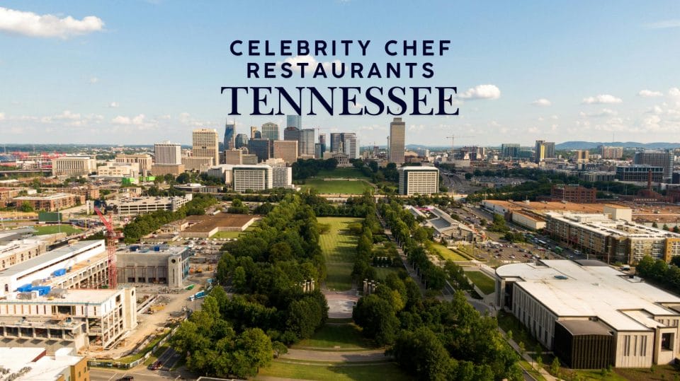 Celebrity chef restaurants tennessee