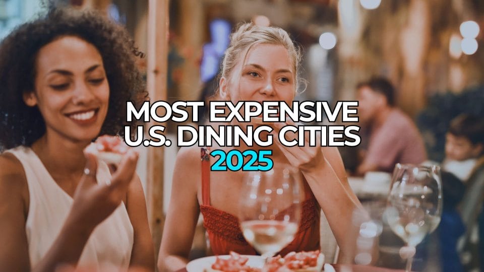 most expensive u.s. dining cities 2025